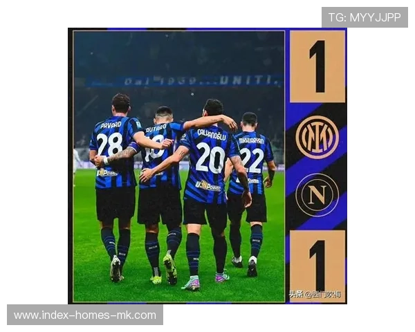 意甲那不勒斯快速反击见效,客场带走胜利